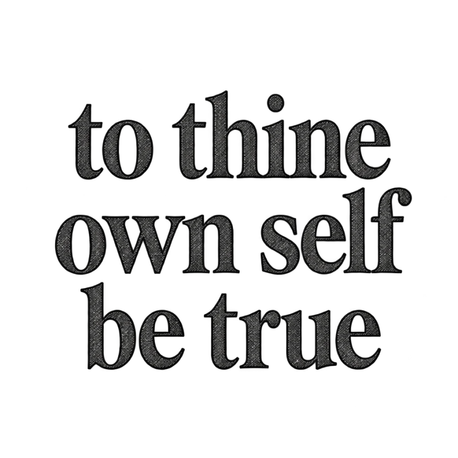 Engraved serif tattoo quote design reading to thine own self be true